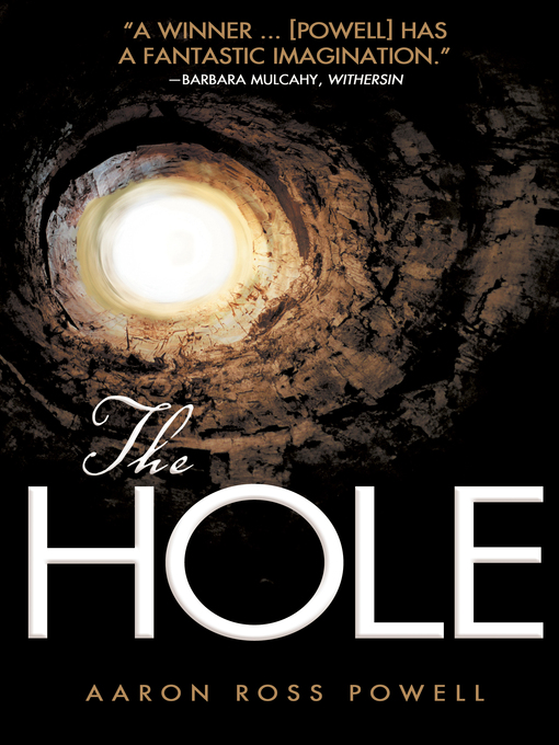 Title details for The Hole by Aaron Ross Powell - Available
